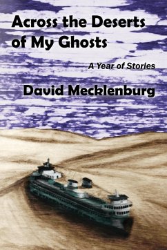 Across the Deserts of My Ghosts - Mecklenburg