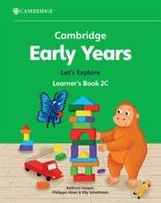 Cambridge Early Years Let's Explore Learner's Book 2C - Schottman, Elly; Harper, Kathryn; Hines, Philippa