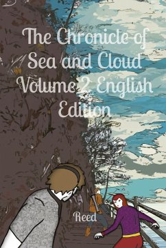The Chronicle of Sea and Cloud Volume 2 English Edition - Ru, Reed