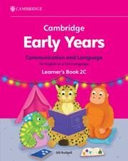 Cambridge Early Years Communication and Language for English as a First Language Learner's Book 2C - Budgell, Gill