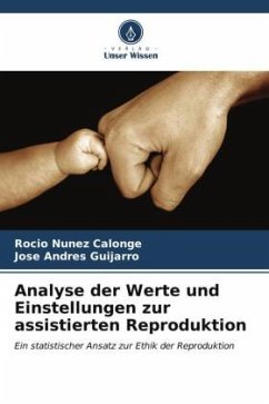 Analyse der Werte und Einstellungen zur assistierten Reproduktion - Núñez Calonge, Rocío;Guijarro, José Andrés