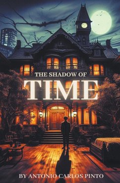 The Shadow of Time - Pinto, Antonio Carlos