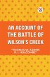 An Account Of The Battle Of Wilson's... - Bild 1