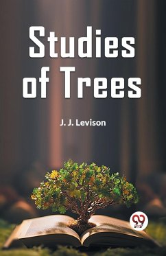 Studies Of Trees - Levison J. J.