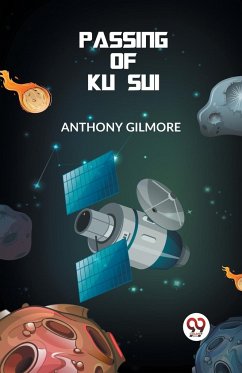 The Passing Of Ku Sui - Gilmore Anthony