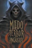 Miedo Terror y Angustia