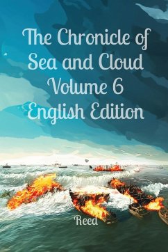 The Chronicle of Sea and Cloud Volume 6 English Edition - Ru, Reed