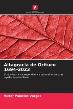 Altagracia de Orituco 1694-2023 - Palacios Vargas, Víctor