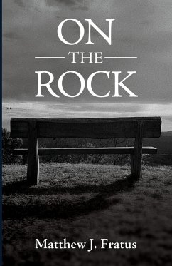On the Rock - Fratus, Matthew J.