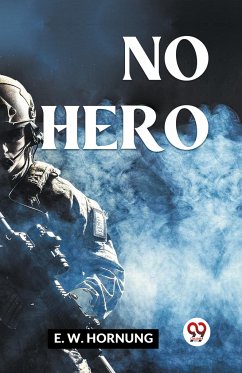 No Hero - Hornung E. W.