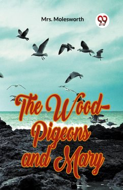 The Wood-Pigeons and Mary - Molesworth