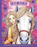 Horse Coloring Book for Girls Ages 8-12