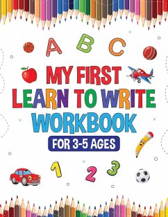 My First Learn to Write Workbook for Kids 3-5 - Publishing, Gold