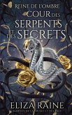 Cour des Serpents et des Secrets