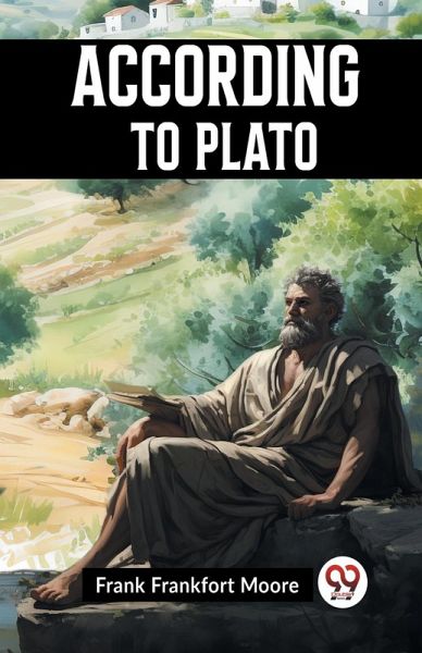 According To Plato According To Plato