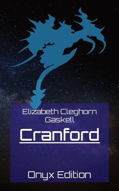 Cranford - Gaskell, Elizabeth Cleghorn