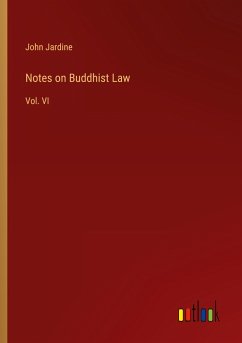 Notes on Buddhist Law - Jardine, John