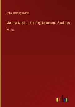 Materia Medica: For Physicians and Students