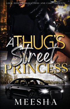 A Thug's Street Princess - Meesha