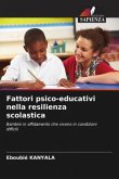 Fattori psico-educativi nella resilienza scolastica