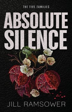 Absolute Silence - Ramsower, Jill