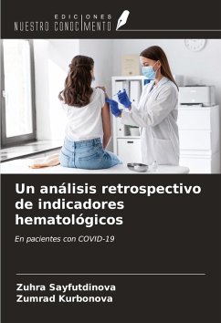 Cover Un análisis retrospectivo de indicadores hematológicos