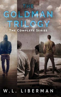 The Goldman Trilogy - Liberman, W. L.