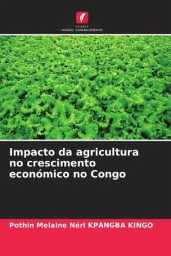 Impacto da agricultura no crescimento económico no Congo - KPANGBA KINGO, Pothin Melaine Néri