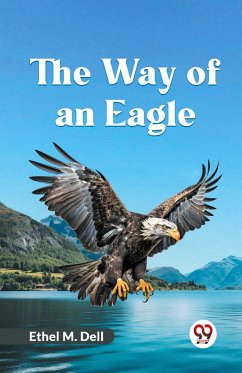 The Way Of An Eagle - M. Dell Ethel