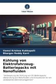 Kühlung von Elektrofahrzeug-Batteriepacks mit Nanofluiden