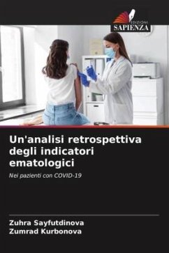 Un'analisi retrospettiva degli indicatori ematologici - Sayfutdinova, Zuhra;Kurbonova, Zumrad