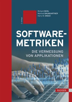 Software-Metriken (eBook, PDF) - Seidl, Richard; Baumgartner, Manfred; Sneed, Harry M.