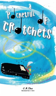 A Pocketful of Crotchets - Dias, C. M.