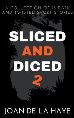 Sliced and Diced 2 - Haye, Joan De La