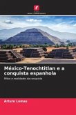 México-Tenochtitlan e a conquista espanhola