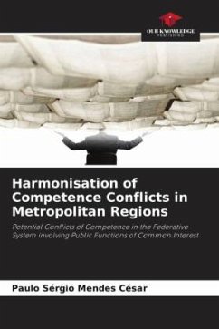 Harmonisation of Competence Conflicts in Metropolitan Regions - César, Paulo Sérgio Mendes