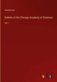 Bulletin of the Chicago Academy of Sciences - Anonymous