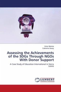 Assessing the Achievements of the SDGs Through NGOs With Donor Support - Moinina, Victor;Sesay, Catherine