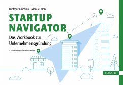 Startup Navigator - Das Workbook zur Unternehmensgründung (eBook, PDF) - Grichnik, Dietmar; Heß, Manuel