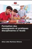 Formation des enseignants et pratiques disciplinaires à l'école