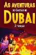 As Aventuras do Gastão no Dubai 2.ª... - Bild 1