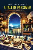 A Tale of Passover