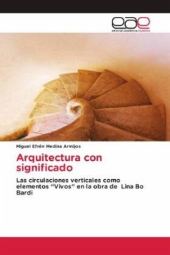 Arquitectura con significado - Medina Armijos, Miguel Efrén