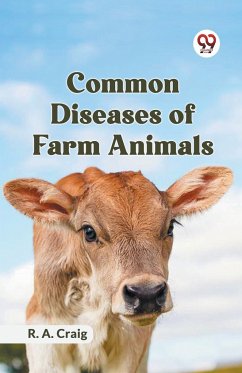 Common Diseases Of Farm Animals - Craig R. A.