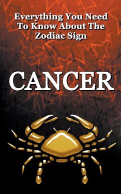 Everything You Need to Know About The Zodiac Sign Cancer - Dornan, Robert J