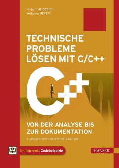 Technische Probleme lösen mit C/C++ (eBook, PDF) - Heiderich, Norbert; Meyer, Wolfgang