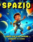 Spazio Libro da Colorare per Bambini 4-8 Anni