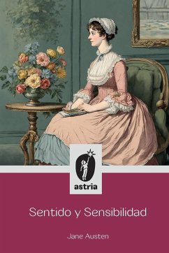 Sentido y Sensibilidad - Austen, Jane; Moré, María Teresa