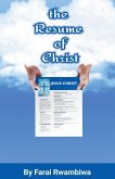 The Resume of Christ