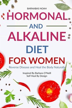 Hormonal and Alkaline Diet For Women - Noah, Barnabas